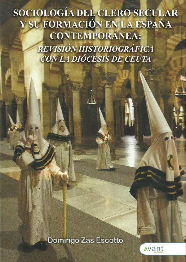 Sociología del clero secular y su formación en la España contemporánea: