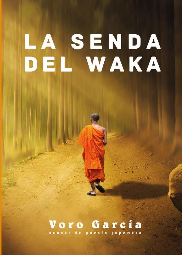 La senda del waka