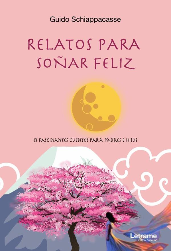 Relatos para soñar feliz