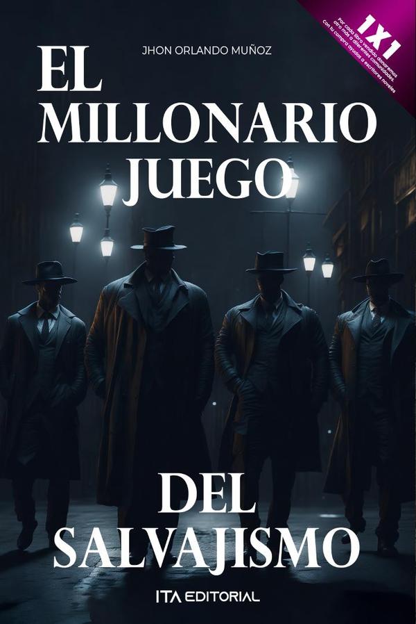 El millonario juego del salvajismo