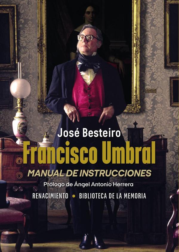 Francisco Umbral, manual de instrucciones