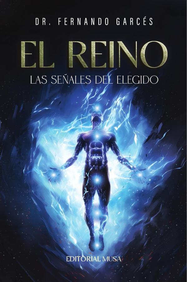 El Reino: Las Señales del Elegido