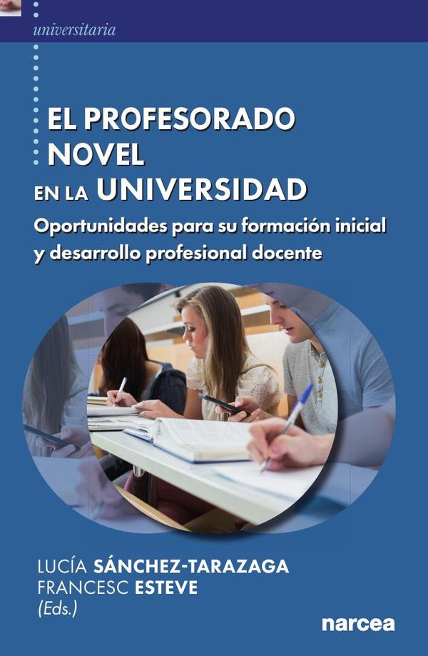 El profesorado novel en la universidad