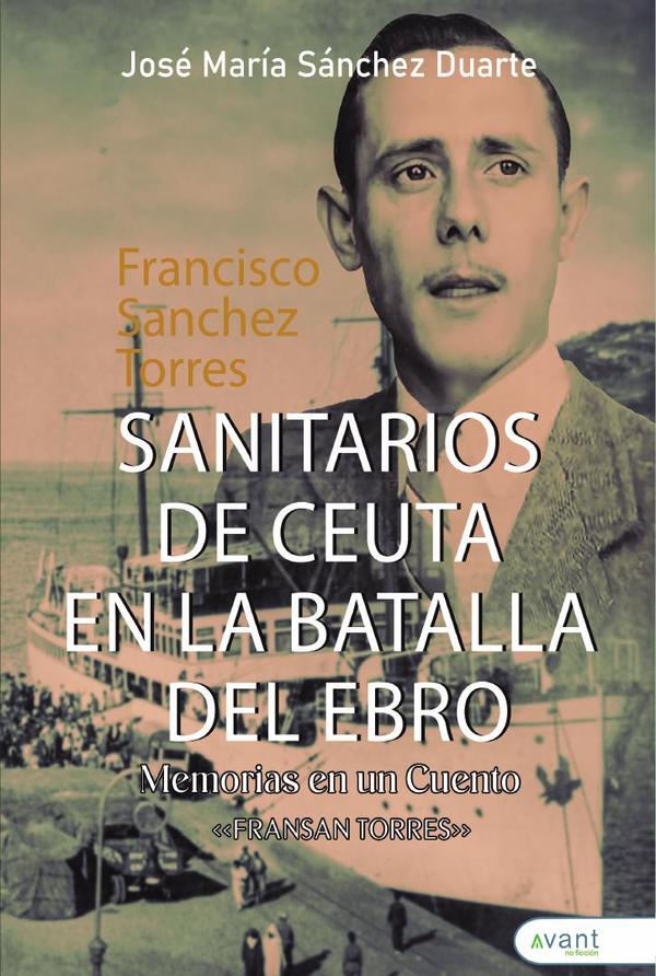 Sanitarios de Ceuta en la batalla del Ebro