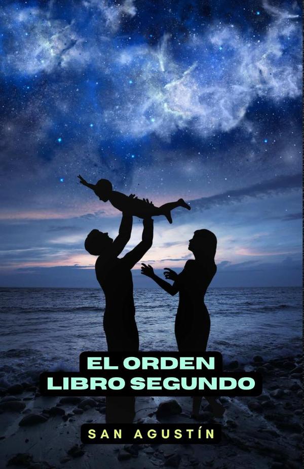 El orden. Libro segundo