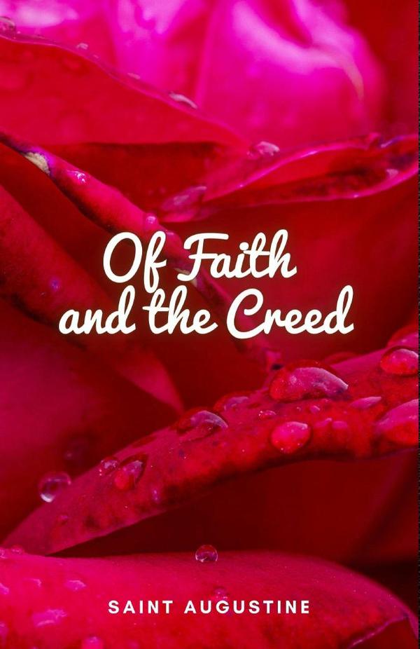 Of Faith and the Creed