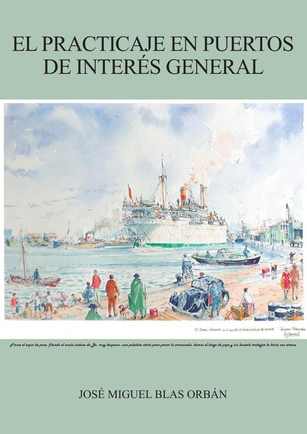 El practicaje en puertos de interés general