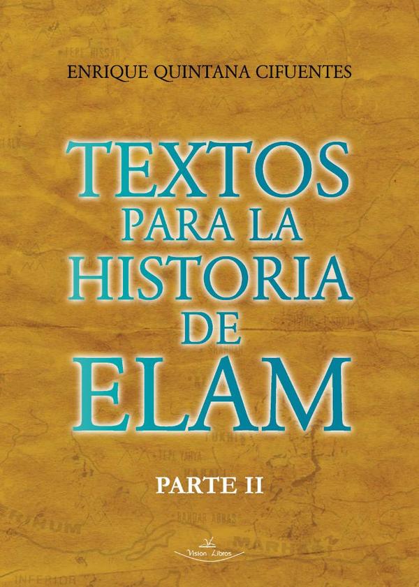 Textos para la historia de Elam Parte II