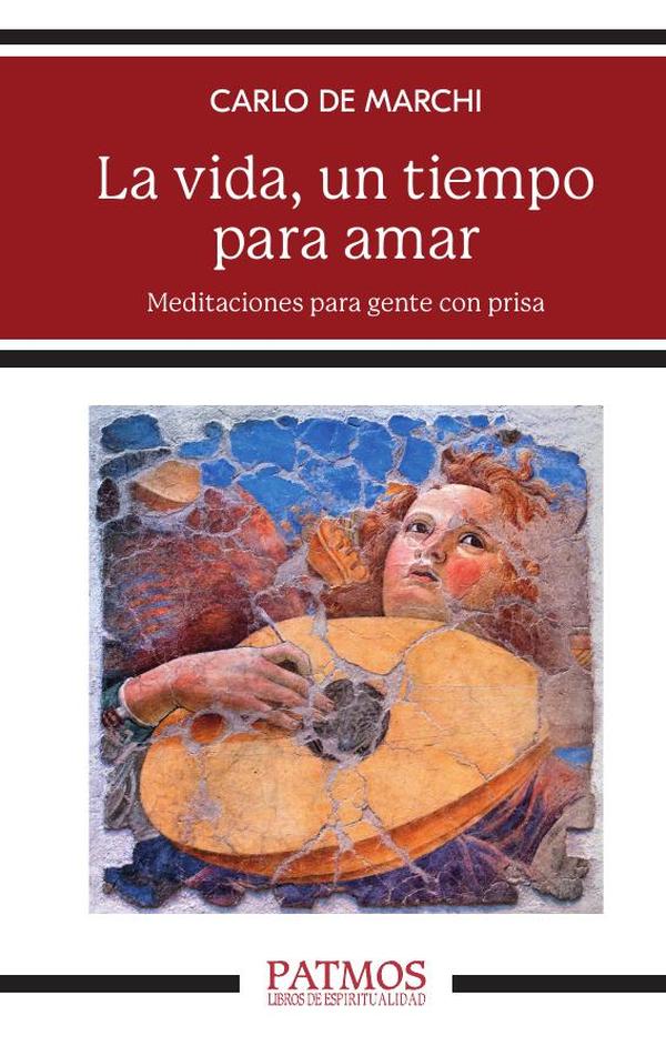 La vida, un tiempo para amar