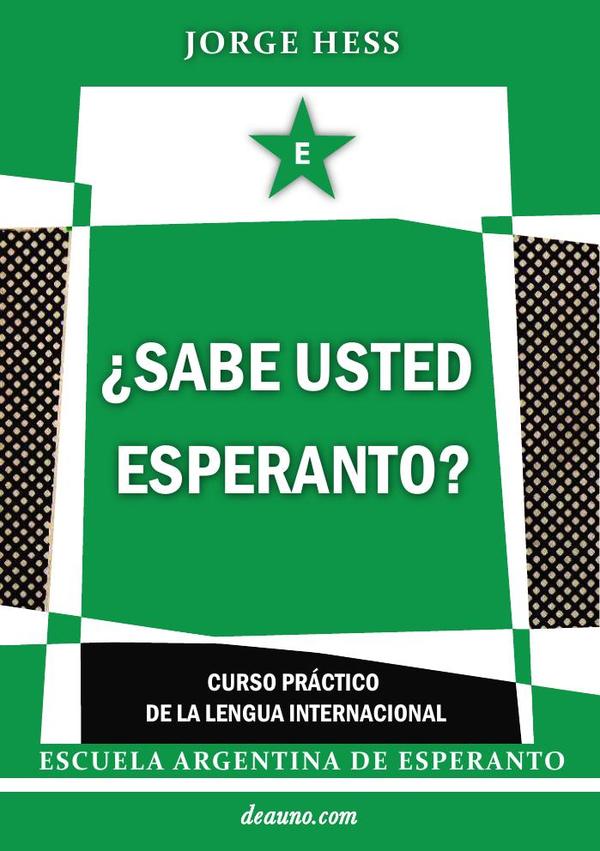 ¿Sabe usted Esperanto? - Curso práctico de la lengua internacional