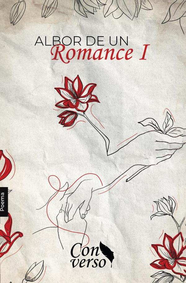 Albor de un romance. Tomo I