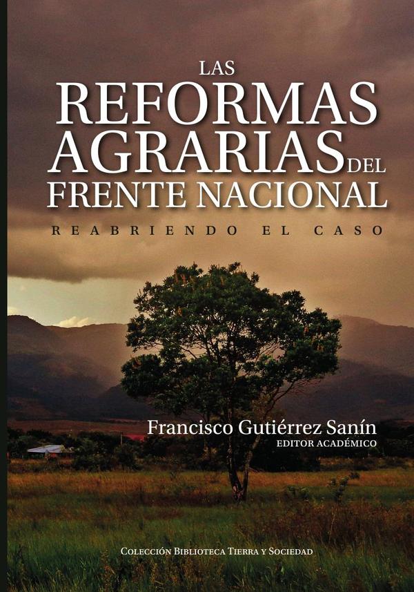 Las reformas agrarias del Frente Nacional