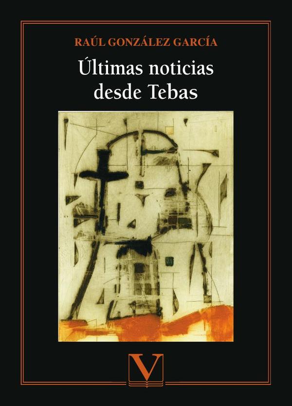 Últimas noticias desde Tebas