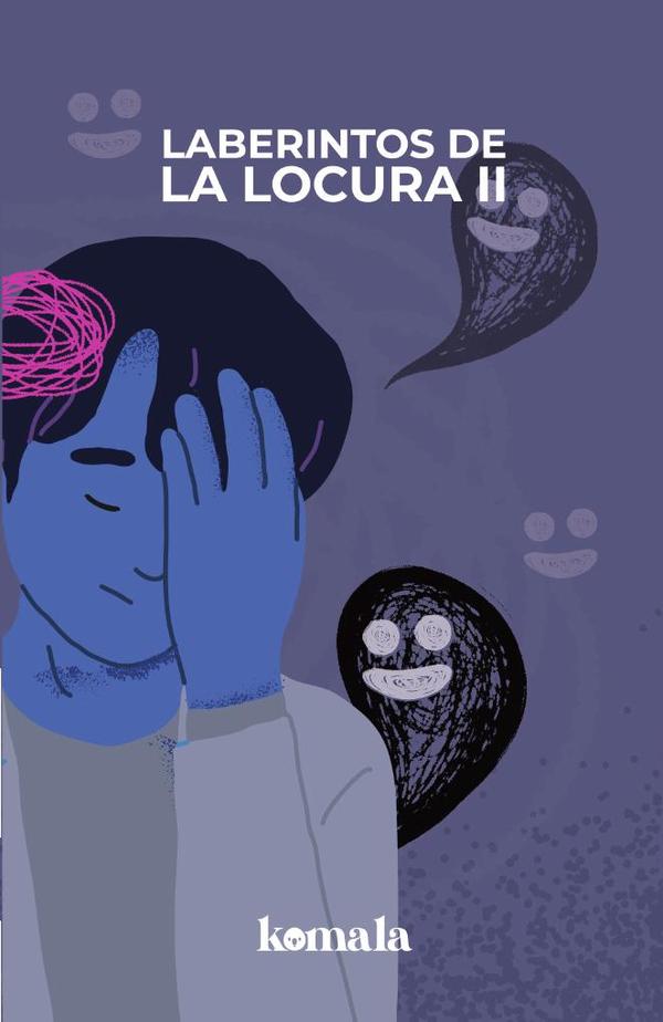 Laberintos de la locura. Tomo II