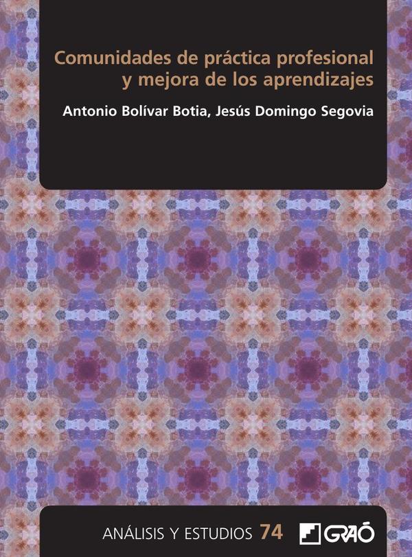 Comunidades de práctica profesional y mejora de los aprendizajes