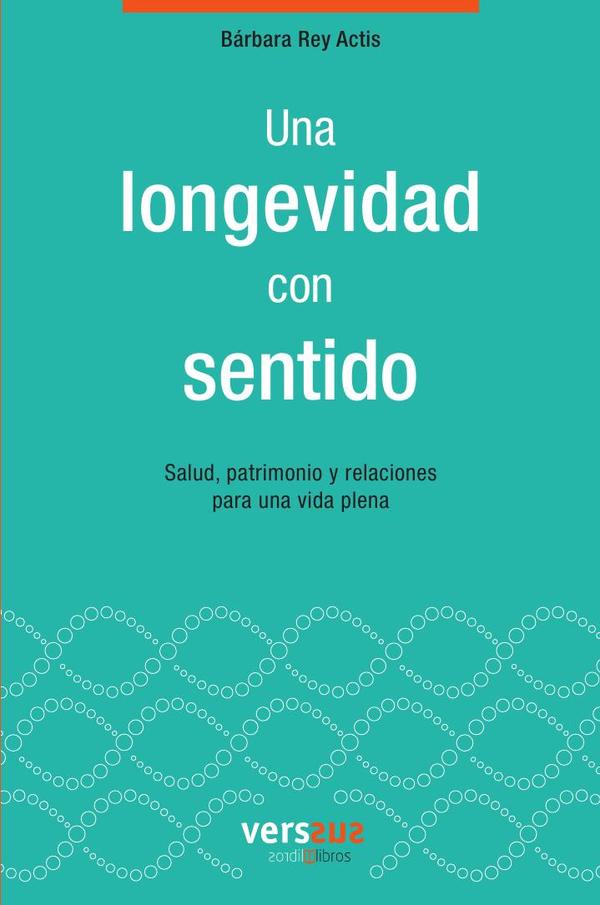 Una longevidad con sentido