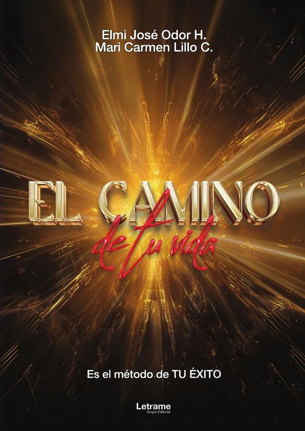 El camino de tu vida. Es el método de tu éxito.