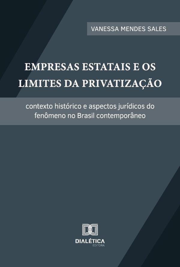 Empresas Estatais E Os Limites Da Privatização