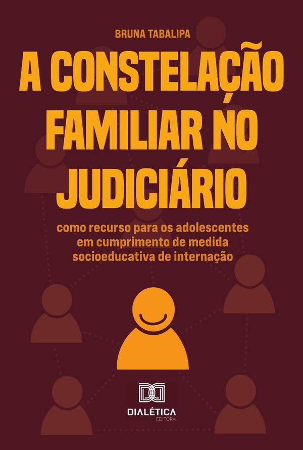 A Constelação Familiar No Judiciário