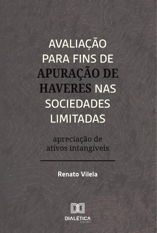 Avaliação Para Fins De Apuração De Haveres Nas Sociedades Limitadas