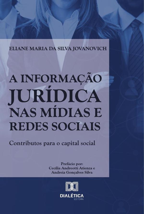 A Informação Jurídica Nas Mídias E Redes Sociais