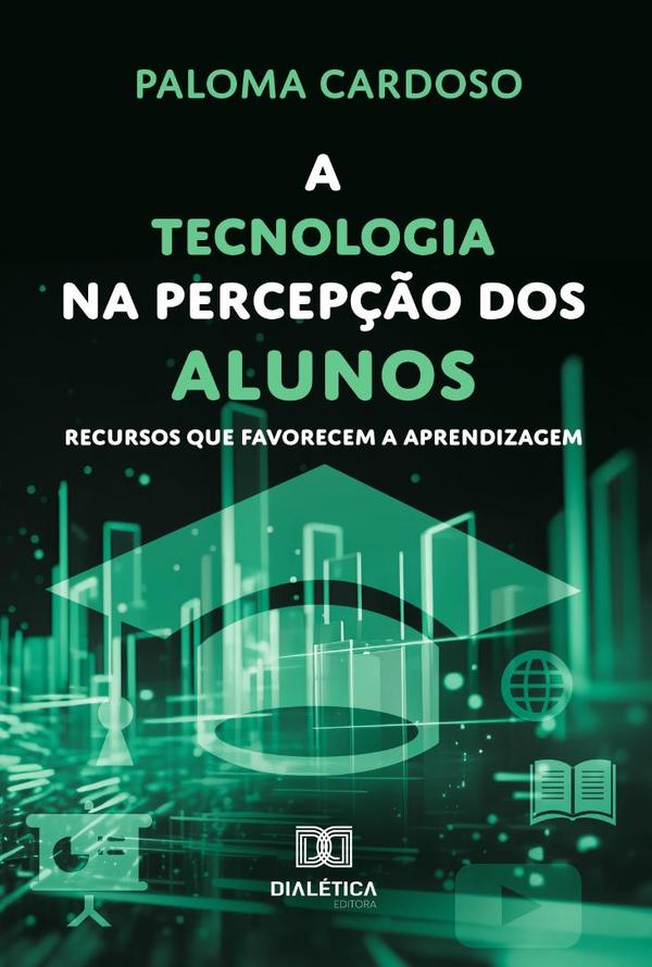 A Tecnologia Na Percepção Dos Alunos
