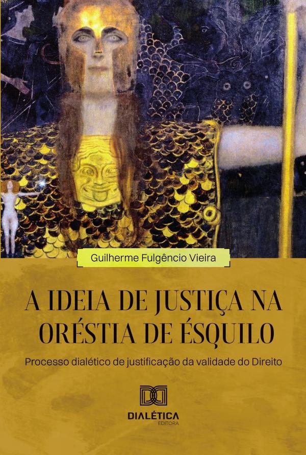 A Ideia De Justiça Na Oréstia De Ésquilo