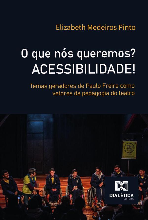 O Que Nós Queremos? Acessibilidade!