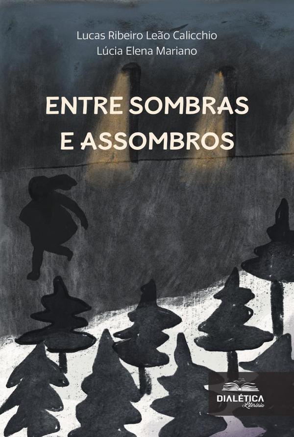 Entre Sombras E Assombros