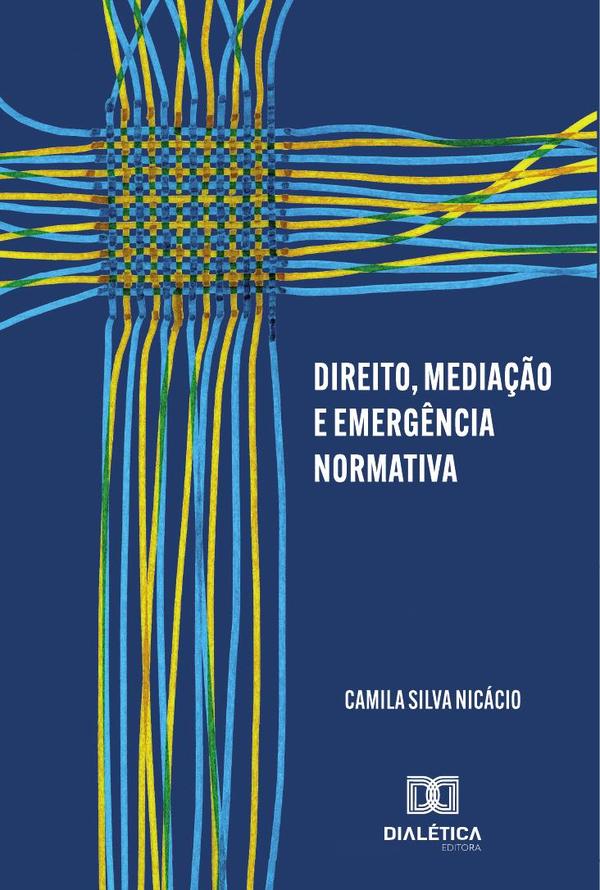 Direito, Mediação E Emergência Normativa