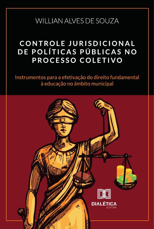 Controle Jurisdicional De Políticas Públicas No Processo Coletivo