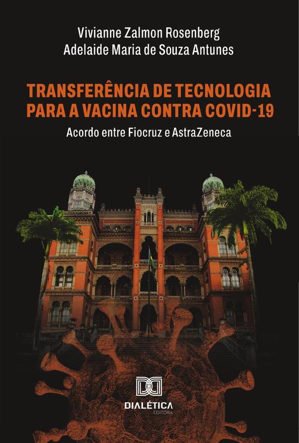Transferência De Tecnologia Para A Vacina Contra Covid-19