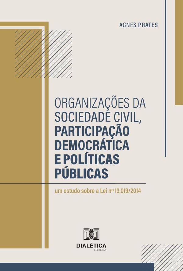 Organizações Da Sociedade Civil, Participação Democrática E Políticas Públicas