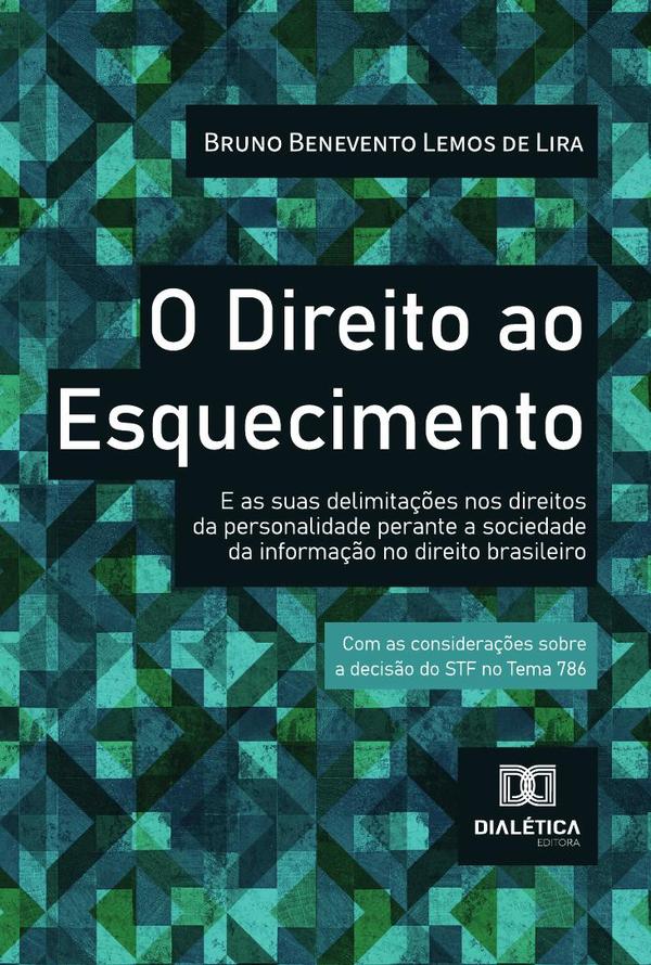 O Direito Ao Esquecimento