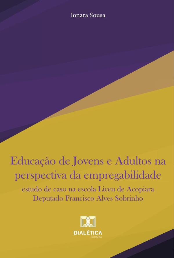 Educação De Jovens E Adultos Na Perspectiva Da Empregabilidade