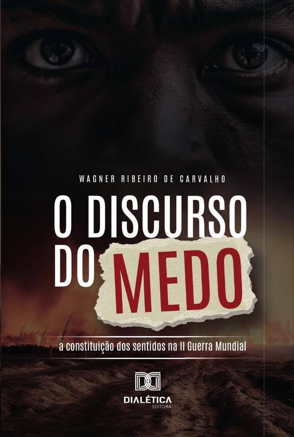 O Discurso Do Medo
