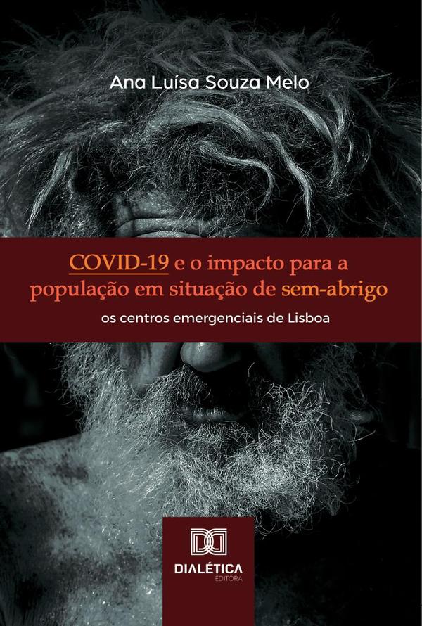 Covid-19 E O Impacto Para A População Em Situação De Sem-Abrigo