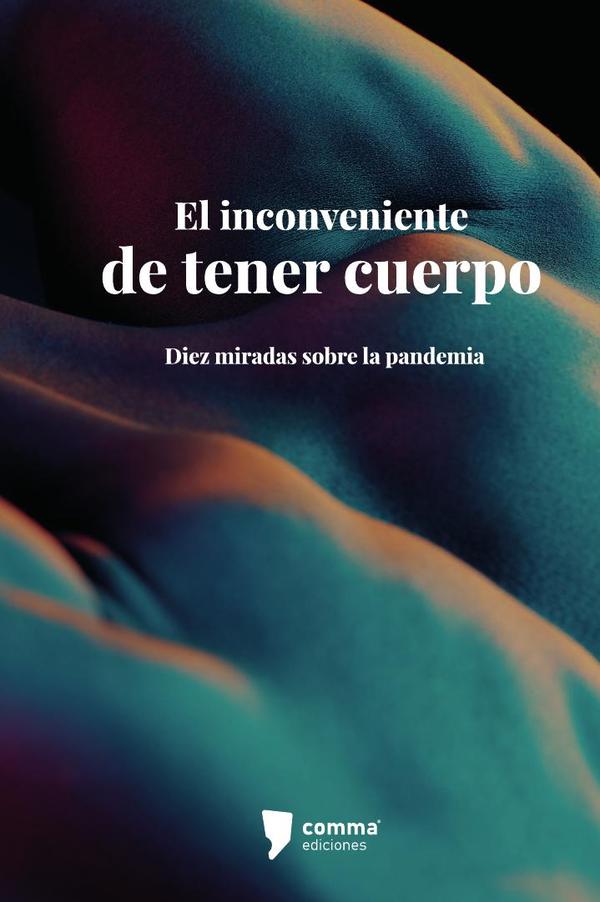 El inconveniente de tener cuerpo