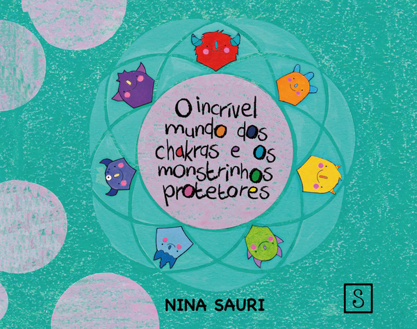 O incrível mundo dos chakras e dos monstrinhos protetores BR
