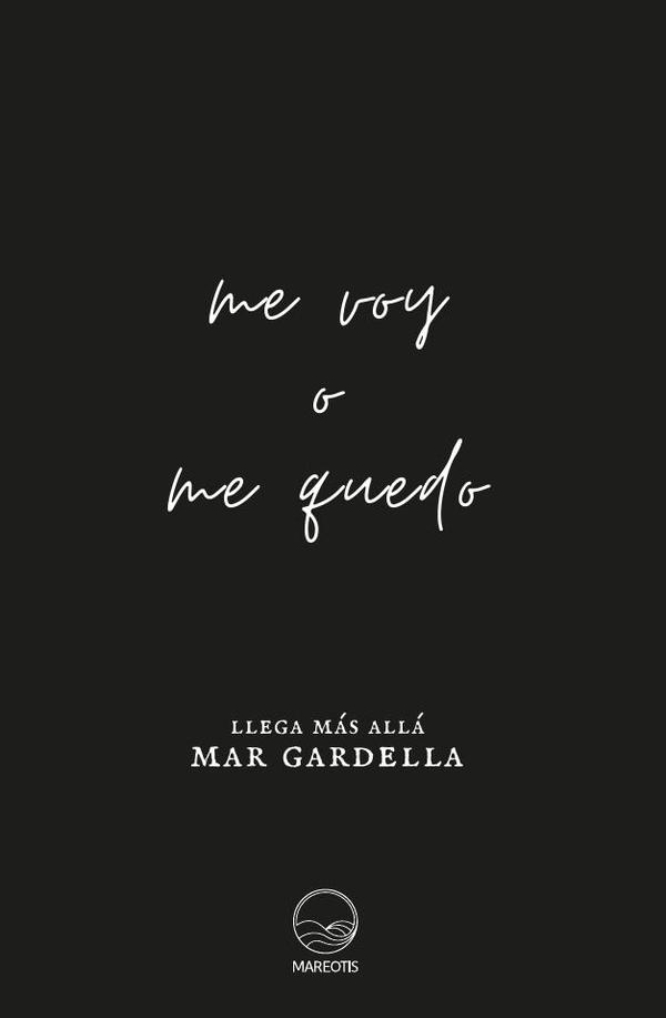 Me voy o me quedo
