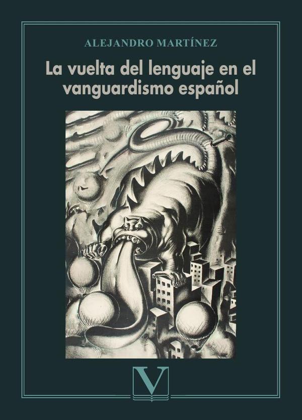La vuelta del lenguaje en el vanguardismo español