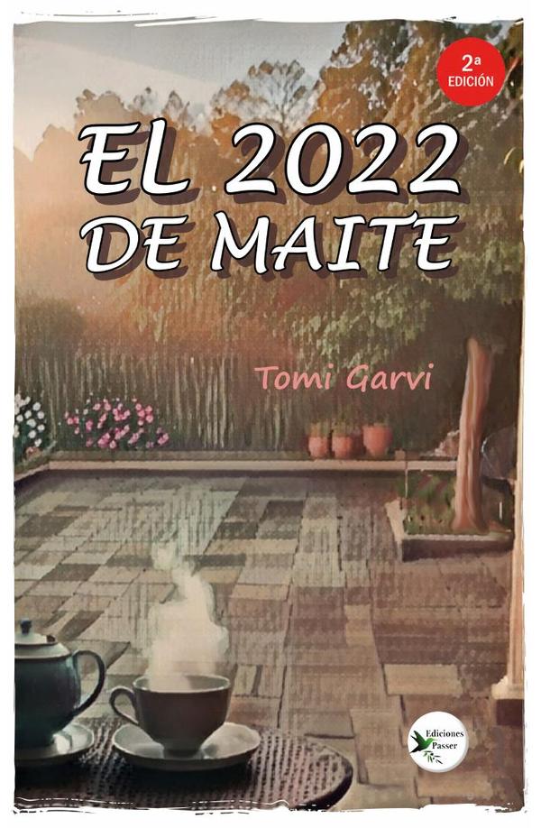 El 2022 de Maite