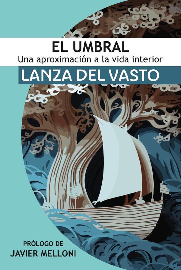 El Umbral: Una aproximación a la Vida Interior