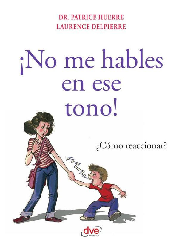 ¡No me hables en ese tono!
