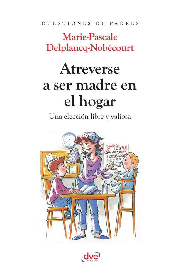 Atreverse a ser madre en el hogar
