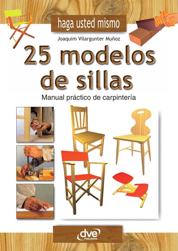 Haga usted mismo 25 modelos de sillas