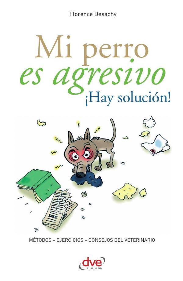 Mi perro es agresivo ¡Hay solución!