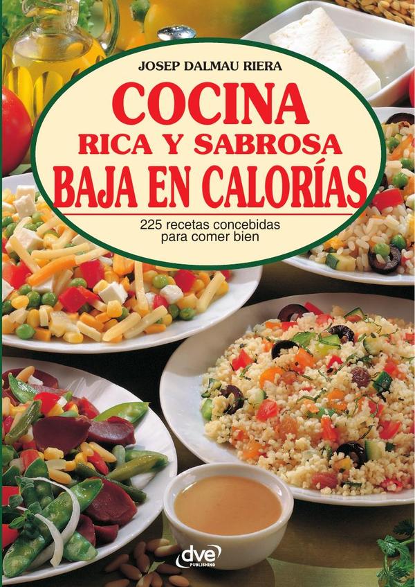 Cocina rica y sabrosa baja en calorías