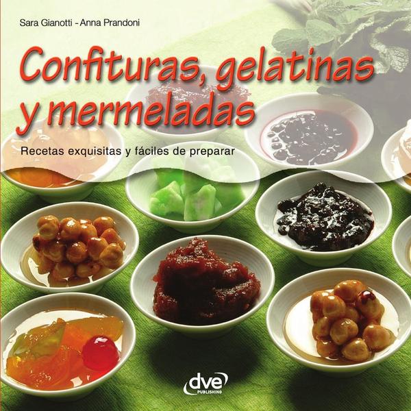Confituras, gelatinas y mermeladas
