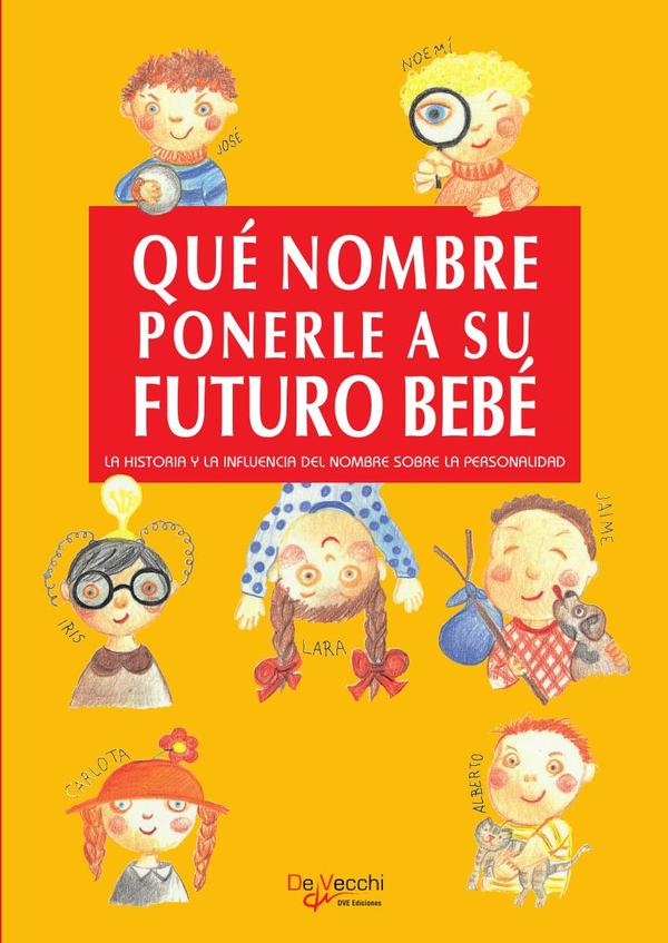 Qué nombre ponerle a su futuro bebé